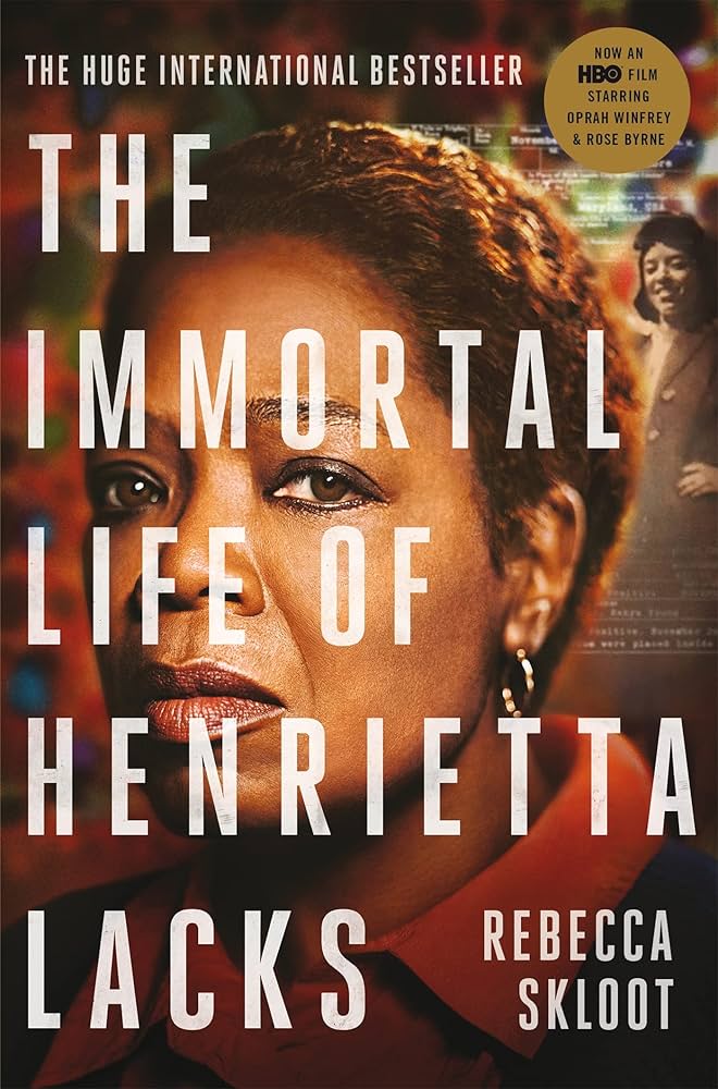 The Immortal Life of Henrietta Lacks